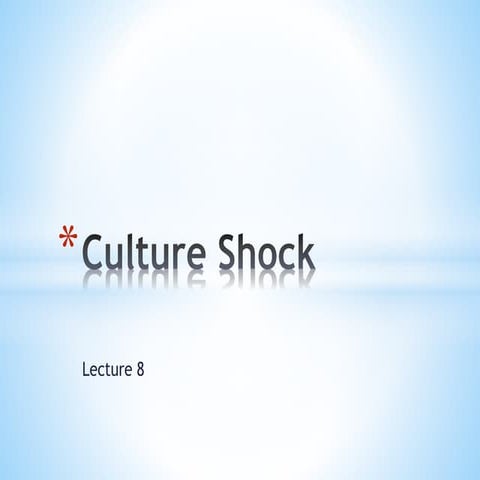 Lecture 8_Cultural shock and features upd.pptx