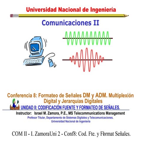 Lecture 8 formateo de señales dm y adm. multiplexión digital