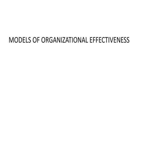 Lecture  8 models of effectiveness 