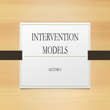 LECTURE 8 NTERVENTION MODELS.hyyhhgggpptx