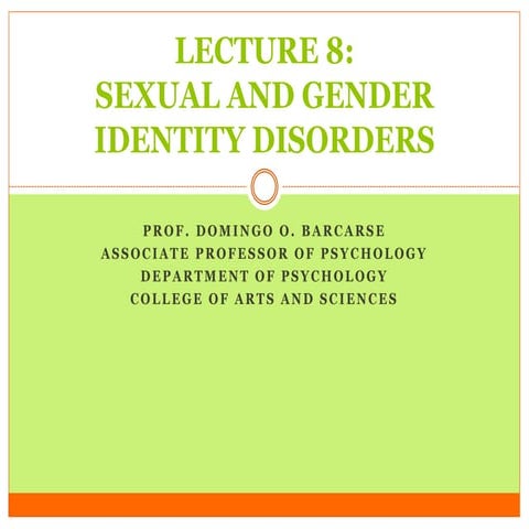 Lecture 8 sexual and gender identity disorders