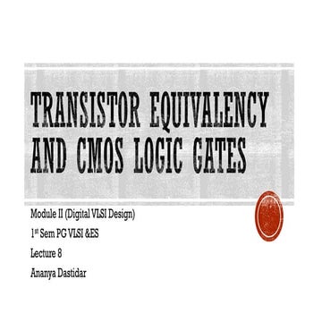 Comprehensive Study of Transistor Equivalency and CMOS Logic Gates in ...