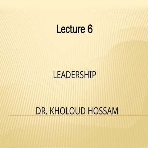 lecture 8 updated about leadership and management.pptx