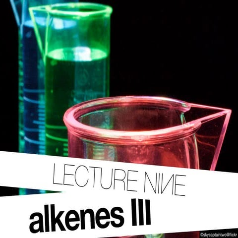 123.202 Lecture 9 - alkenes