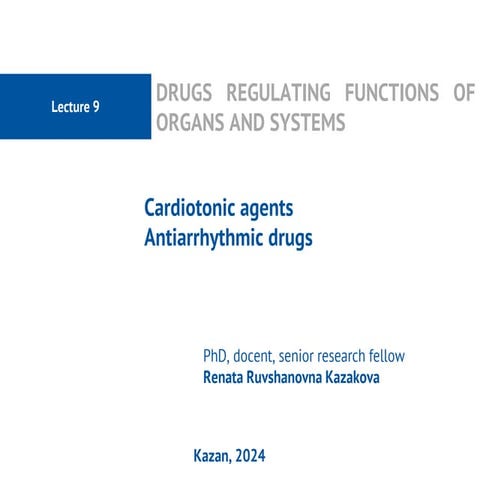 Lecture 9. Cardiotonic and antiarrhythmic drugs.pdf