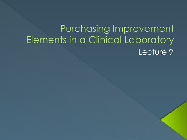 Purchasing Improvement Elements in a clinical Laboratory