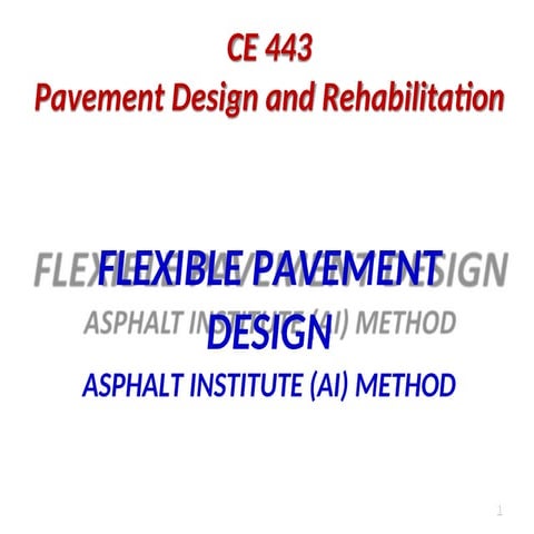 Lecture 9--Flexible Pavement Design_AI.pptx