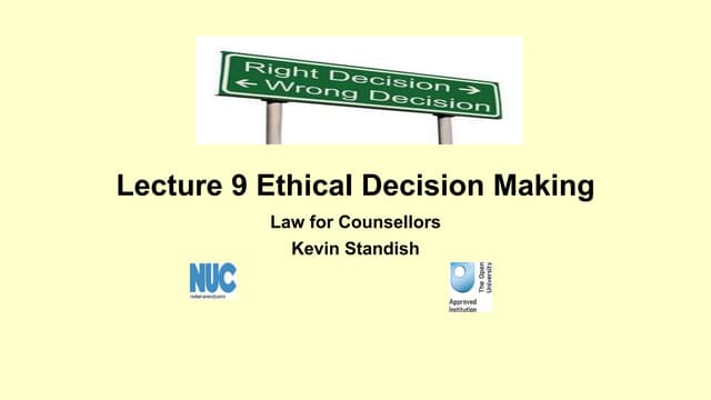 Lecture 9 ethical decision making