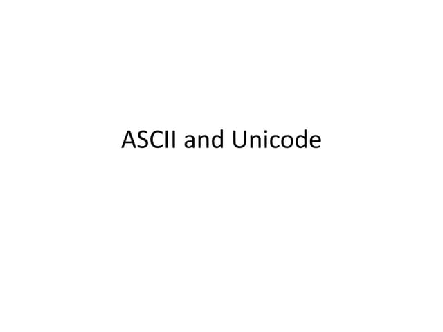 Lecture_ASCII and Unicode.ppt