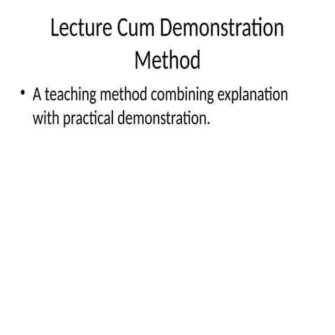 Lecture cum demonstration Method | PPTX