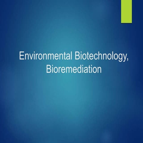 Lecture Environmental Biotechnology, Bioremediation 24-12-2019.ppt