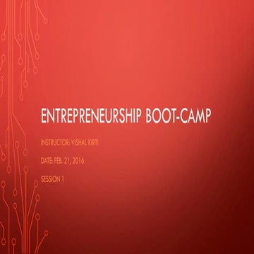 Entrepreneurship Boot-camp Session 1