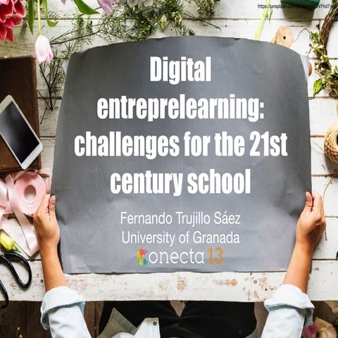 Digital Entreprelearning: challenges for the 21st century school