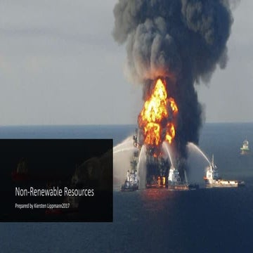 Non-renewable Resources slides by Kiersten Lippmann