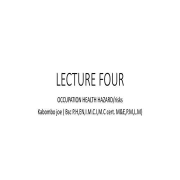 LECTURE FOUR OCCUPATION HEALTH HAZARDS.pptx