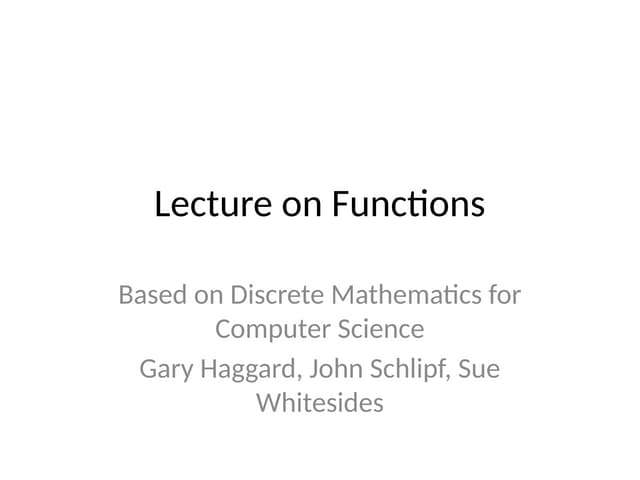 Lecture_FunctionsGarry_Haggard and kenneth h rosen