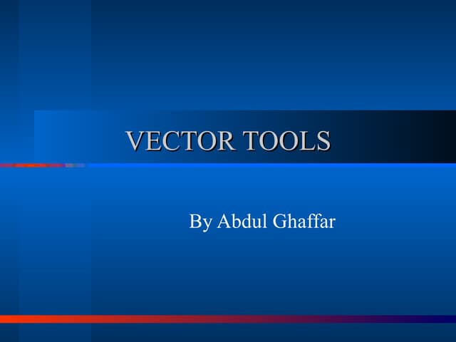 Vector Tools