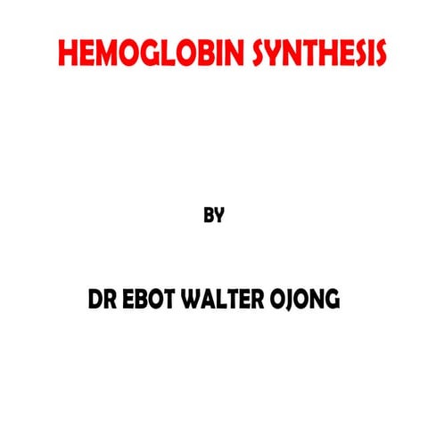 Haemoglobin Synthesis.pdf