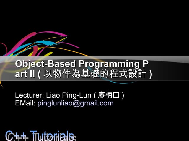 Object-Based Programming Part II
