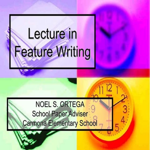 Lecture in Feature Writing | PPT