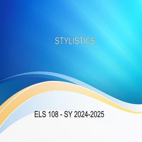 LECTURE IN STYLISTICS - INTRO TO THE COURSE