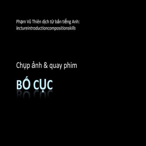 bố cục trong chụp ảnh và quay phim