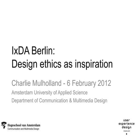 Design ethics as inspiration