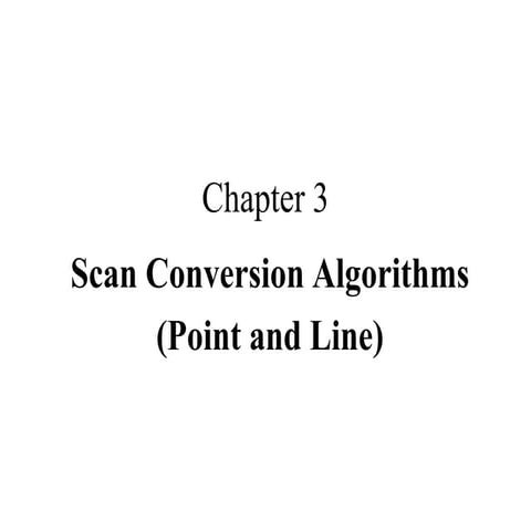 Lecture _Line Scan Conversion.ppt