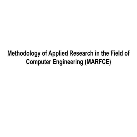 Methodology of Applied Research in the Field of Computer Engineering