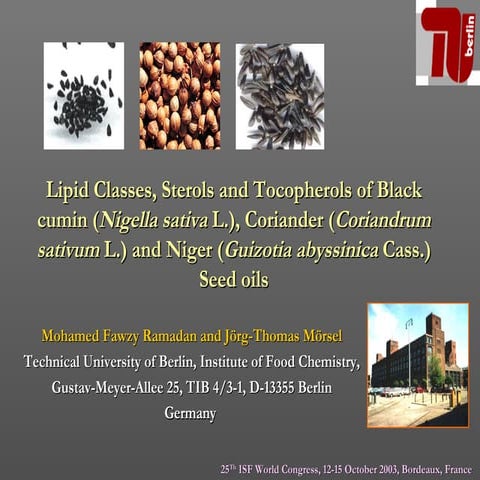 Lipid Classes, Sterols and Tocopherols of Black cumin (Nigella sativa L.), Co...