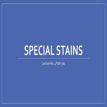 Special Stains used in Histopathology and Biopsy