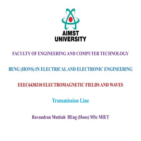 Lecture Notes:  EEEC6430310 Electromagnetic Fields And Waves - Transmission Line