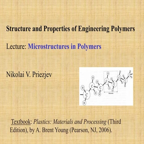 Lecture: Microstructures in polymers