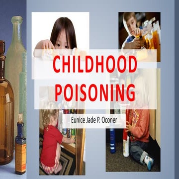 Lecture on childhood poisoning by eunice