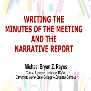 Minutes and Narrative Report Writing