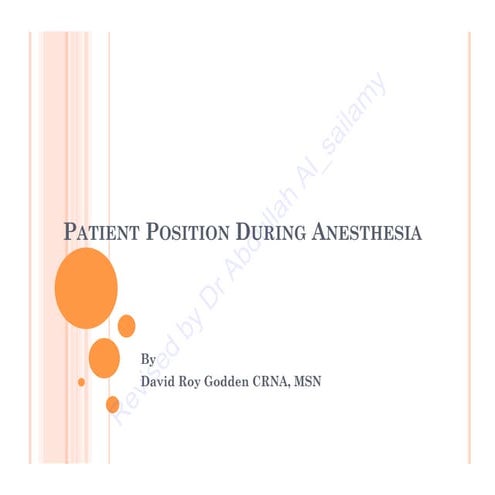 Lecture on patient position during anesthesia 2011