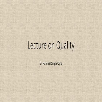 Lecture on quality