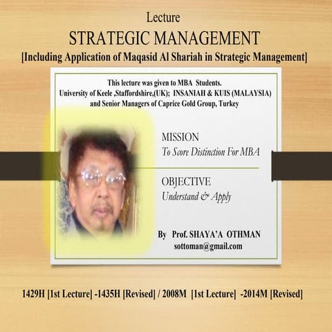 STRATEGIC MANAGEMENT: INCLUDING APPLICATION OF MAQASID AL-SHARIAH AS STRATEGI...