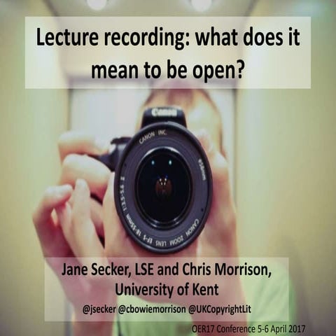 Lecture recording: what does it mean to be open? 