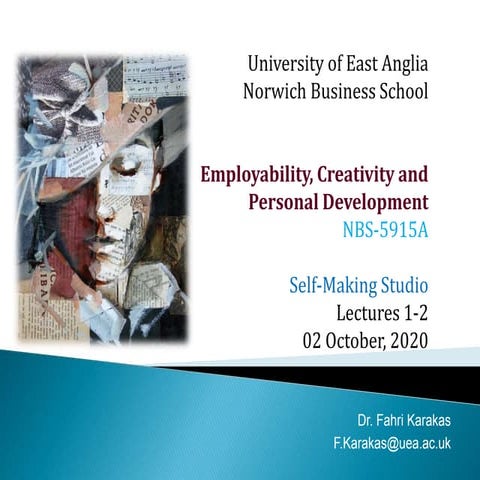 Lectures 1 and 2 - Employability, Creativity, and Personal development   2 oc...