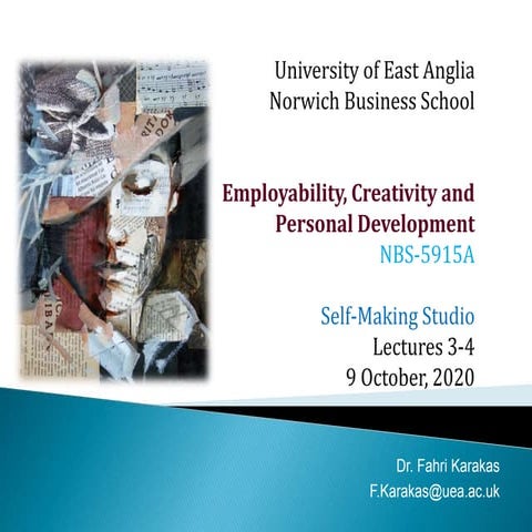 Lectures  3 and 4 Employability, Creativity, and Personal Development  9 octo...