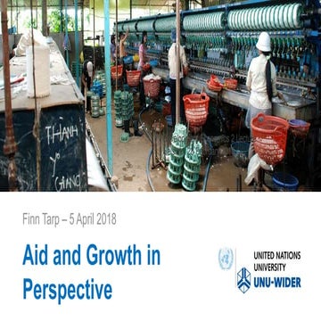 Aid and Growth in Perspective - Lecture by Finn Tarp