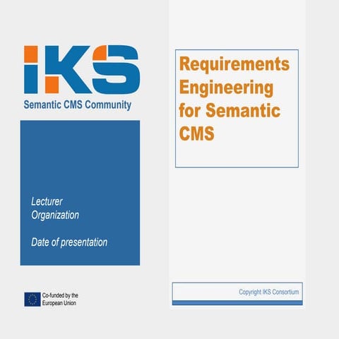 Lecture specifying requirementsforsemanticcms_presentation