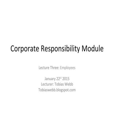 Lecture three -  Engaging Employees in CR and Sustainability