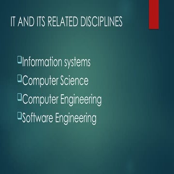 Lecture TWO.pptx about IT and it's discipline