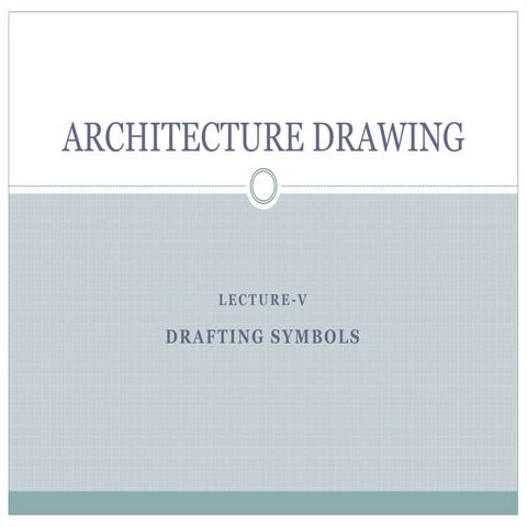 Lecture v drafting symbols