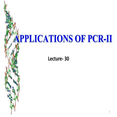Lectut btn-202-ppt-l30. applications of pcr-ii