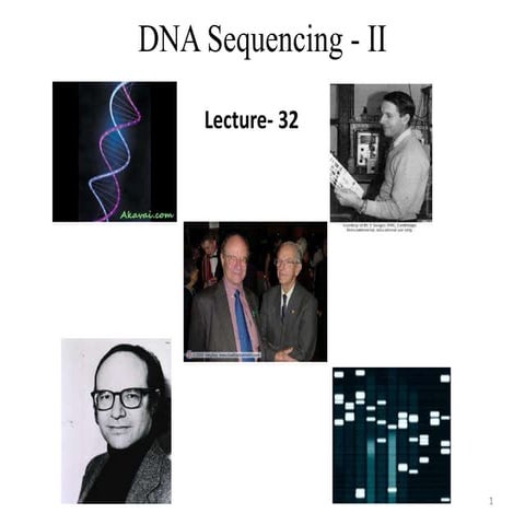 Lectut btn-202-ppt-l32. dna sequencing-ii