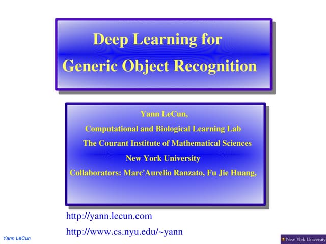 Lecun 20060816-ciar-02-deep learning for generic object recognition