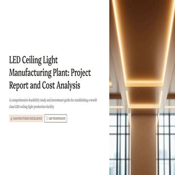 LED Light Manufacturing Process, Machinery Requirements and Project ...